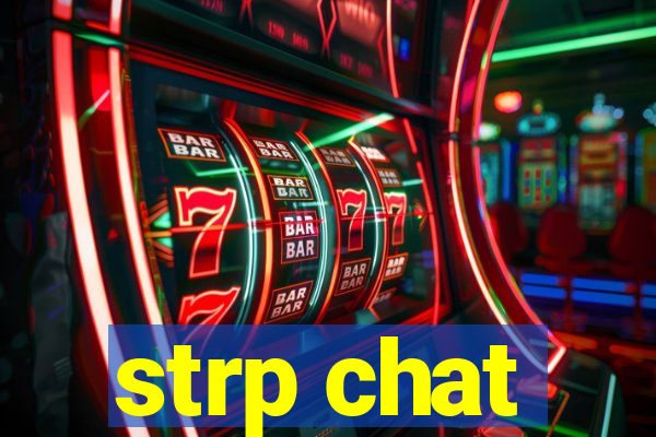 strp chat